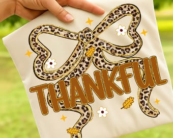 Preppy Thankful PNG Thanksgiving Hand Drawn Doodle Bow Png Coquette Leopard Glitter Fall Retro Neutral Whimsical Trendy Sublimation 2025