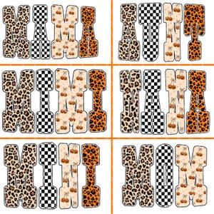 May include: Six designs of the word "MAMA" in a block letter style. The letters are decorated with leopard print, black and white checkered patterns, and a cherry pattern. The letters are in shades of brown, orange, and black.