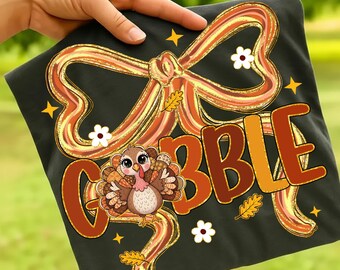 Gobble Coquette Png, Thanksgiving Bow Png, Preppy Fall Turkey Png, Autumn Brushstroke Png, Retro Pumpkin Sublimation, Harvest Shirt Design