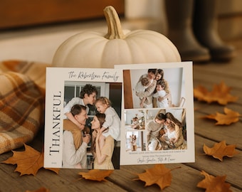 May include: A family photo card with the text "THANKFUL" and "The Robertson Family". The card features family photos and the message "Sending love and gratitude from our family to yours this Thanksgiving". A white pumpkin and fall leaves are in the background.