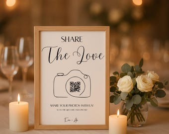 Wedding QR Code Photo Upload Sign, Share the Love Rustic Printable Wedding Table Sign, Editable DIY Wedding Sign Template