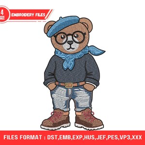 May include: An embroidered design of a bear wearing a blue beret, glasses, and a neckerchief. The bear is dressed in a dark blue sweater, jeans, and brown boots. The image includes the text "EMBROIDERY FILES" and "4 SIZE".