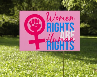 Women's Rights Equal Human Rights Yard Sign Double Sided Metal H-Stake Included CZFN23