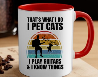 That's What I Do I Pet Dogs I Play Guitars & I Know Things Mug | Amazing Gift for Guitar Players and Dog Owners CYNH38