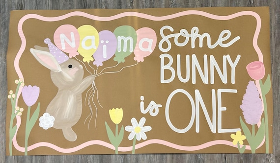 Some Bunny is One, first birthday bunny banner