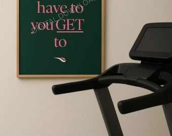 Motivational Running Print – “You GET To”, Home Gym Wall Art (Digital Download)