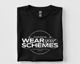 Tragen Sie Ihr Schemes Motivations-T-Shirt - Chase Dreams Graphic Tee - Positives Denken Shirt - Hustle Mindset Geschenk