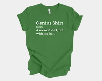 Genius Shirt Lustig Definition T-Shirt | Smart Humor T-Shirt | Cleveres Geschenk für Männer Frauen | Sarkastisches Zitat T-Shirt | Nerd Geek Neuheit Top