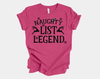 Freche Liste Legende Shirt, lustiges Weihnachtsshirt, Feiertags-Grafik-T-Shirt, freches Weihnachtsshirt, Weihnachtsfest-Shirt Geschenk