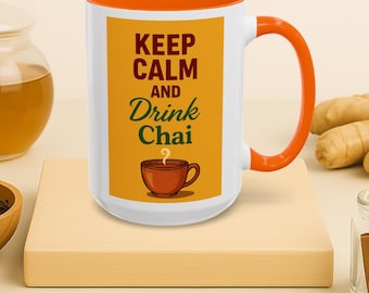 Behalten Sie Ruhe und trinken Sie Chai Becher, lustige Desi indische Teetasse, 11 Unze und 15 Unze Keramikkaffeetasse