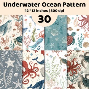 Könnte beinhalten: Eine Sammlung von 30 digitalen Mustern mit dem Titel Underwater Ocean Pattern, die 12 mal 12 Zoll bei 300 dpi messen. Die Designs zeigen Illustrationen von Walen, Meeresschildkröten, Kraken, Seesternen, Muscheln, Korallen und Seetang.
