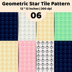 Könnte beinhalten: Eine digitale Sammlung von acht Geometric Star Tile Pattern Designs, beschriftet mit 06, in der Größe 30,48 x 30,48 cm bei 300 dpi. Die Muster zeigen wiederkehrende Sternmotive in verschiedenen Farben wie Dunkelblau, Weiß, Gelb, Grün, Rosa und Schwarz.