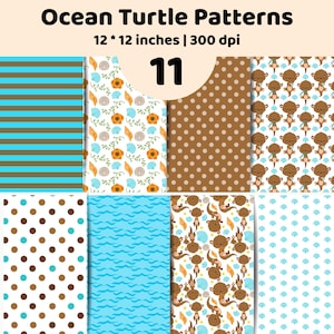 Könnte beinhalten: Eine digitale Sammlung von 11 Ocean Turtle Patterns mit dem Text 12 x 12 inches | 300 dpi. Die Designs umfassen braune und blaue horizontale Streifen, Muscheln mit orangefarbenen Blumen, braune Punkte und wiederkehrende braune Schildkröten.