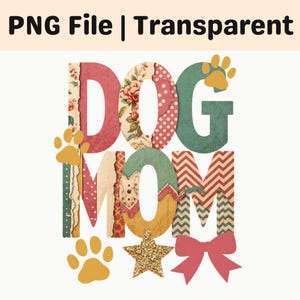 Könnte beinhalten: Ein digitales Grafikdesign mit dem Text DOG MOM in großen, stilisierten Buchstaben mit verschiedenen Mustern, darunter Blumen-, Punkte- und Zickzack-Drucke. Das Design enthält drei gelbe Pfotenabdrücke, einen goldenen Glitzerstern und eine rosa Schleife.