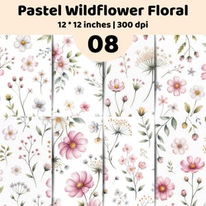 Könnte beinhalten: Eine digitale Sammlung von acht nahtlosen Mustern mit pastellfarbenen Wildblumen-Designs auf weißem Hintergrund. Der Text lautet Pastel Wildflower Floral, 12 * 12 inches | 300 dpi, und 08. Die Muster enthalten rosa, weiße und blaue Blumen.