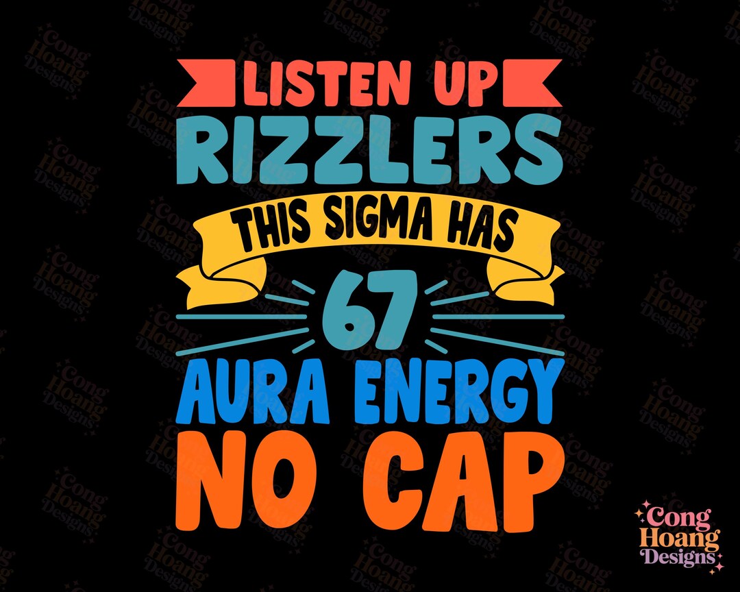 Funny Meme Design SVG: Listen up Rizzlers, Sigma Energy (digital ...