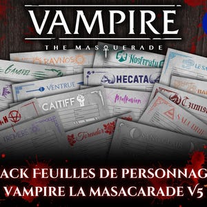 May include: A collection of character sheets for the tabletop role-playing game "Vampire: The Masquerade." The sheets are in various colors and feature clan names like Gangrel, Ventrue, and Tremere. The image includes the game's logo and French text.