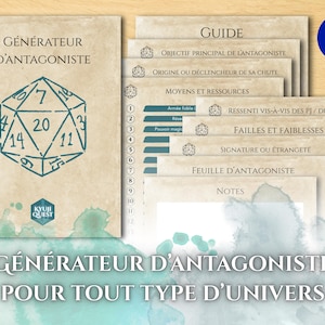 May include: A set of printed game materials with the title "GÉNÉRATEUR D'ANTAGONISTE" and a large die graphic. The text "POUR TOUT TYPE D'UNIVERS" is also visible. The French flag is in the upper right corner.
