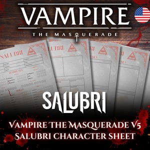 May include: A stack of Salubri character sheets for the Vampire: The Masquerade V5 tabletop role-playing game. The sheets are light gray with red accents and feature fillable sections for attributes and skills. The title "VAMPIRE THE MASQUERADE" is at the top.