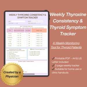 Könnte beinhalten: Ein digitales Tablet zeigt einen "Wöchentlichen Thyroxin-Konsistenz- und Symptom-Tracker". Der Tracker enthält Abschnitte für die tägliche Einnahme, störende Faktoren und wöchentliche Qualitätswerte. Auf dem Bildschirm steht "Erstellt von einem Arzt".