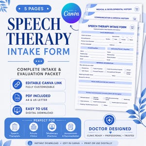 May include: A five-page speech therapy intake form and evaluation packet in blue and white. The document includes sections for child information, parent details, referral information, and primary communication concerns, with a digital download format.