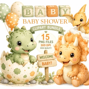 May include: A digital clipart bundle featuring baby dinosaurs, balloons, and wooden blocks spelling BABY. Includes a green dinosaur hatching from an egg, an orange triceratops, and a flying dragon. Text reads BABY SHOWER, 15 PNG FILES, 300 DPI, and WELCOME BABY.
