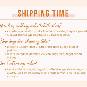 Puede incluir: Gr&aacute;fico informativo con el t&iacute;tulo "SHIPPING TIME" en naranja sobre fondo melocot&oacute;n. Detalla el procesamiento de pedidos, tiempos de producci&oacute;n de 1-3 d&iacute;as laborables, tiempos de env&iacute;o y pol&iacute;ticas de devoluci&oacute;n.