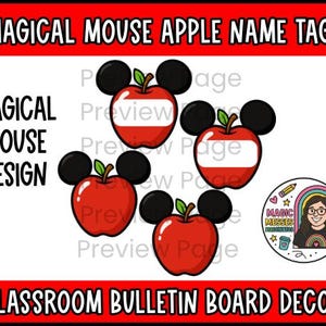 May include: Red apple name tags with black mouse ears, designed for classroom bulletin boards. The tags have a white space for names. The image includes the text "MAGICAL MOUSE APPLE NAME TAGS" and "CLASSROOM BULLETIN BOARD DECOR".