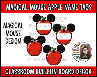 May include: Red apple name tags with black mouse ears, designed for classroom bulletin boards. The tags have a white space for names. The image includes the text "MAGICAL MOUSE APPLE NAME TAGS" and "CLASSROOM BULLETIN BOARD DECOR".