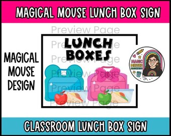 May include: A sign with the text "MAGICAL MOUSE LUNCH BOX SIGN" at the top and "CLASSROOM LUNCH BOX SIGN" at the bottom. The design includes two cartoon lunch boxes, one blue and one pink, with apples and sandwiches. A circular logo is in the corner.