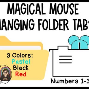 May include: Image of Magical Mouse Hanging Folder Tabs. The image shows a yellow folder with the text "3 Colors: Pastel, Black, Red". A cartoon mouse head is on top of a file cabinet. The text "Numbers 1-35" is below the file cabinet.