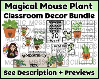 May include: A classroom decor bundle titled Magical Mouse Plant Classroom Decor Bundle featuring various plant illustrations in terracotta pots with mouse-ear icons, including labels for tables, a welcome sign, and educational charts with text.