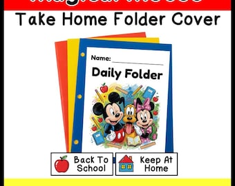May include: A set of colorful folders with a white cover featuring the text Magical Mouse Take Home Folder Cover, Daily Folder, Back To School, Keep At Home, and Daily Communication Folder, with illustrations of Mickey, Minnie, and Pluto.