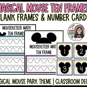 May include: A collection of educational materials with a "Magical Mouse" theme. Includes ten frames, number cards, and blank frames. The design features a mouse silhouette and the text "Magical Mouse Park Theme | Classroom Decor."
