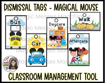 May include: A set of colorful dismissal tags with a Magical Mouse theme. The tags include illustrations of a school bus, car, daycare, walk, and aftercare, with the text "Dismissal Tags - Magical Mouse" and "Classroom Management Tool".