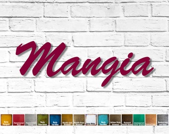 Mangia - Metal Wall Art Home Decor Handmade - Choose your Size 17", 23" or 30" wide - Choose your Patina Color