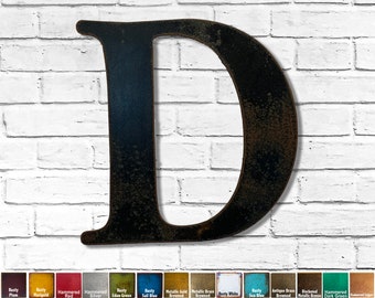 Metal Letter D - 8", 12", 16" or 22" inch tall - Handmade metal wall art - Choose your Patina Color, Size and Letter and Number -Metal Decor