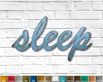 sleep sign - Metal Wall Art Home Decor - Handmade - Choose your Size 13", 17", 24" or 32" wide, Choose your Patina Color - Bedroom Decor