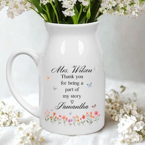 Personalized Teacher Gift Thank You For Being Part Of My Story Ceramic Flower Vase, Teacher Appreciation Gift, Thank You Gift For Teacher