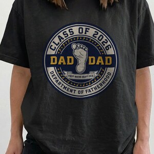New Dad Class of 2026 T-Shirt | First Round Draft Pick Fatherhood Tee | Expecting Father Baby Announcement Gift