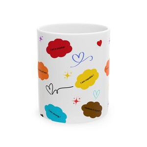 Positive Affirmation Ceramic Mug - Daily Motivation, Inspirational Gift, Self-Love Reminder, Office Mug, Self-Care