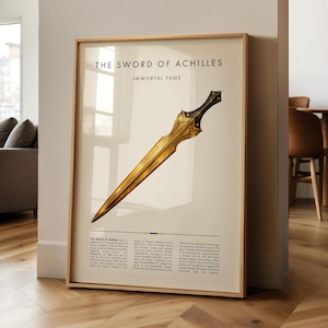 Peut inclure: Une affiche encadr&eacute;e repr&eacute;sentant une illustration d'&eacute;p&eacute;e dor&eacute;e avec une poign&eacute;e noire. Le texte "THE SWORD OF ACHILLES" et "IMMORTAL FAME" sont affich&eacute;s au-dessus de l'&eacute;p&eacute;e. Un bloc de texte est en dessous. Le cadre est de couleur marron clair.
