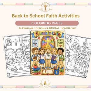 May include: Back to School Faith Activities coloring pages featuring 12 printable designs as a digital download. The image displays three rectangular sheets, one colored and two black and white, showing children in school uniforms and religious themes.