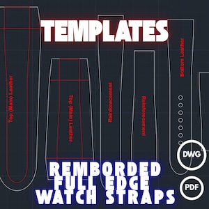 Puede incluir: Un dibujo técnico azul oscuro de plantillas de correas de reloj. La palabra "TEMPLATES" está en letras blancas grandes en la parte superior. Debajo, el texto "REMBORDED FULL EDGE WATCH STRAPS" está en azul. La imagen incluye etiquetas como "Top (Main) Leather".
