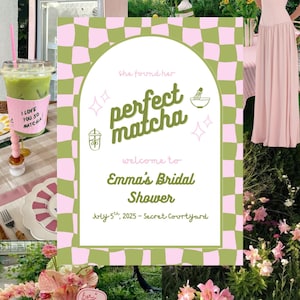 May include: A collage featuring a matcha bar, a bridal shower sign, and a pink dress. The sign says "perfect matcha" and welcomes guests to Emma's Bridal Shower. A glass of matcha tea and flowers are also visible.