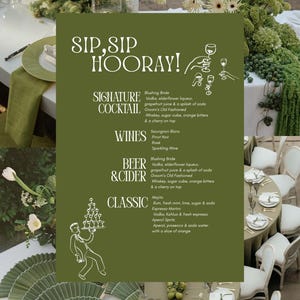 May include: A green menu board with the text "SIP, SIP HOORAY!" lists signature cocktails, wines, beer, cider, and classic cocktails. The menu is decorated with illustrations of glasses and a waiter carrying drinks.
