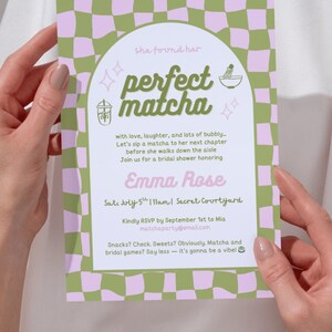 May include: A bridal shower invitation with a green and pink checkered design. The invitation text reads "she found her perfect matcha" with event details including the name "Emma Rose" and RSVP information.