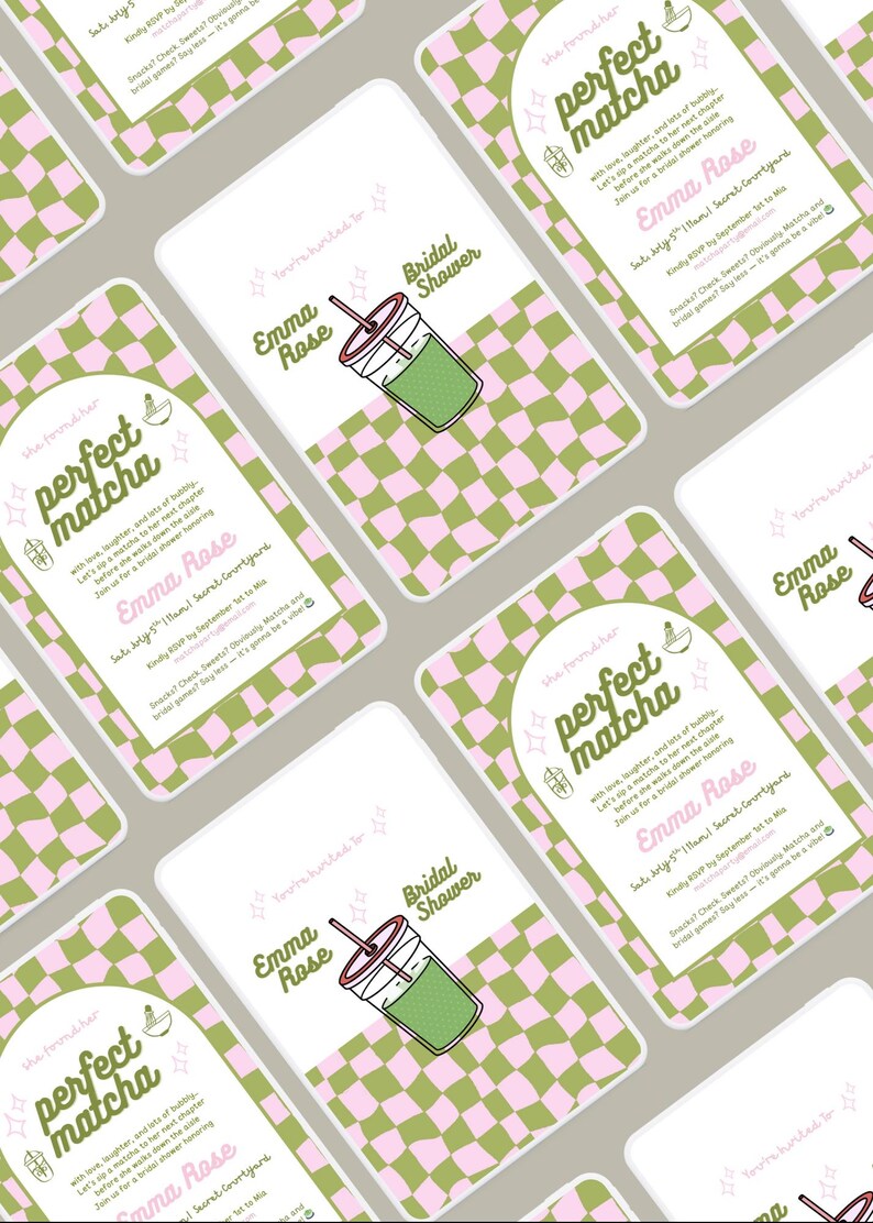 May include: A series of bridal shower invitations with a green and pink checkered pattern. Each card displays the words "perfect matcha" and a matcha drink graphic. The invitations are for Emma Rose's bridal shower.