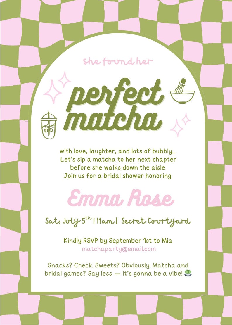 May include: A bridal shower invitation with a pink and green checkered pattern. The invitation includes the words "perfect matcha" and "Emma Rose". The date and time of the event are also shown.