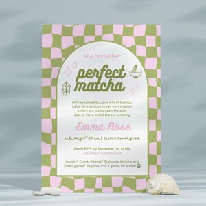 May include: A bridal shower invitation with a pink and green checkered pattern. The invitation includes the words "perfect matcha" and event details, such as the name "Emma Rose" and the date.